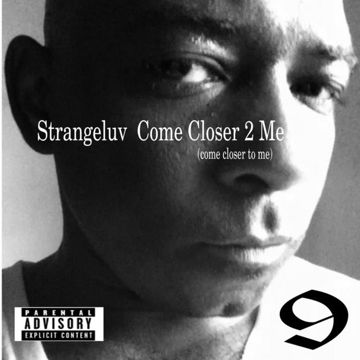 Come Closer To Me