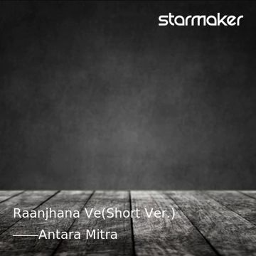 Raanjhana Ve(Short Ver.)-cover