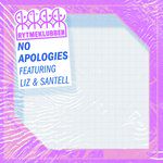 No Apologies (feat. LIZ &amp; Santell)
