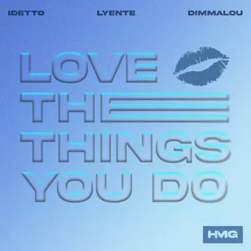 Love The Things You Do-cover