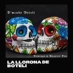 La llorona de Boteli (feat. Domingo & Anzures Duo)-cover