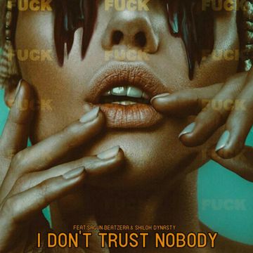 I Don't Trust Nobody-cover