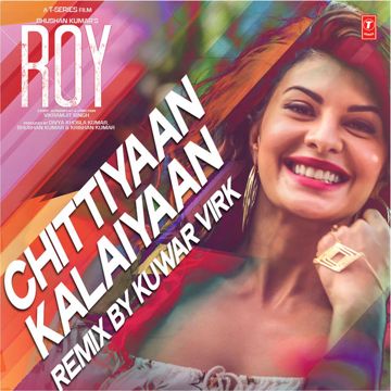 Chittiyaan Kalaiyaan-cover