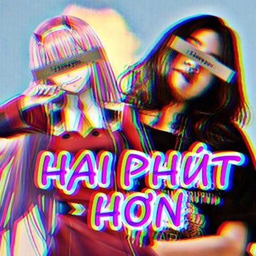 Hai Phút Hơn -cover