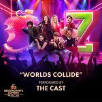Worlds Collide(From "Disney Descendants/ZOMBIES: Worlds Collide Tour")-cover