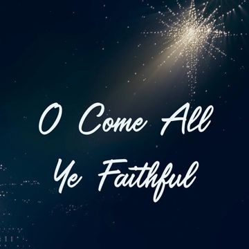 come all ye faithful