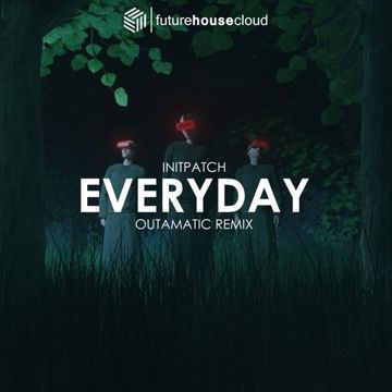 Everyday (OutaMatic Remix)-cover