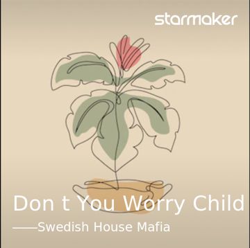 Don't You Worry Child-cover