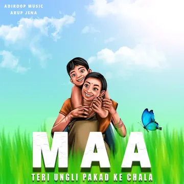 Maa - Teri Ungli Pakad Ke Chala