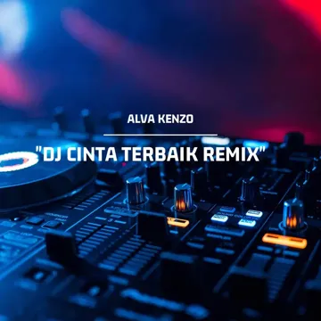DJ Cinta Terbaik Remix