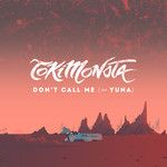 Don't Call Me(feat. Yuna)