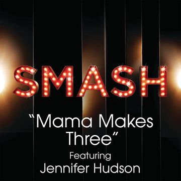Mama Makes Three(SMASH Cast Version)-cover