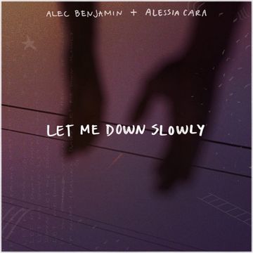 Let Me Down Slowly (feat. Alessia Cara)-cover