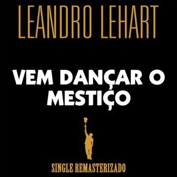 leandro-lehart-vem-danar-o-mestio-cover-image