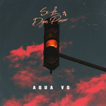 Si Lo Dejas Pasar-cover