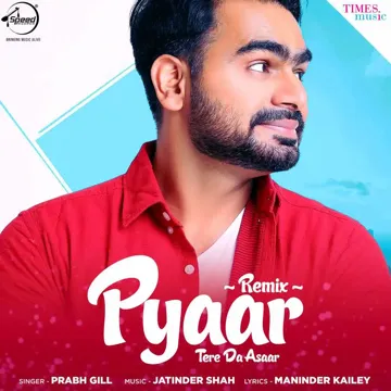Pyaar Tere Da Asaar (Remix)-cover