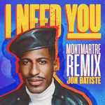 I NEED YOU(Montmartre Remix)-cover