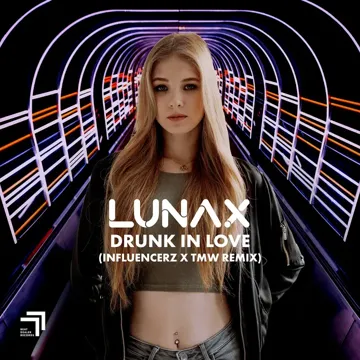 Drunk in Love (Influencerz X TMW Remix)-cover
