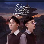 Sao Ai Vẫn Chưa Về-cover