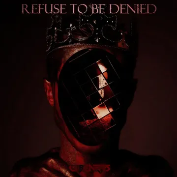 Refuse to Be Denied