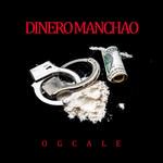 Dinero Manchao(feat. Pirris Sosa, KHEIS & Kream)