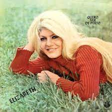 Elizabeth - Sou Louca Por Você