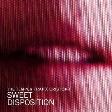 Sweet Disposition - Cristoph Remix Edit