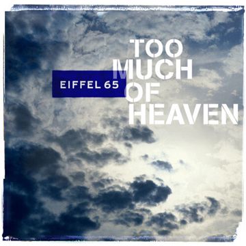 Too Much of Heaven-cover