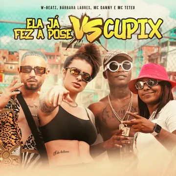 Ela Já Fez a Pose Vs Cupix-cover
