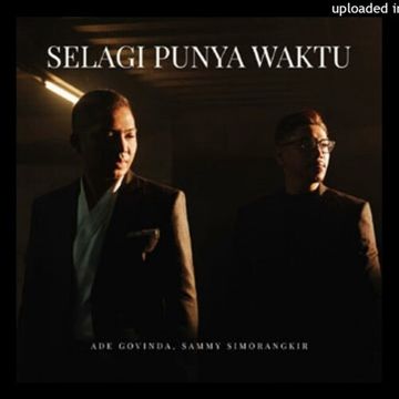 Selagi Punya Waktu-cover