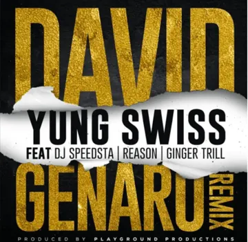 David Genaro (feat. Dj Speedsta, Ginger Trill and Reason) [Remix]-cover