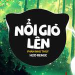 Nổi Gió Lên(Remix Deep House)(Remix)-cover