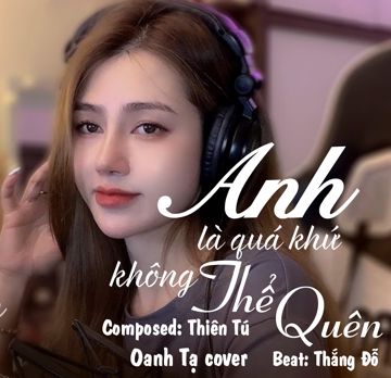 Anh Là Quá Khứ Không Thể Quên-cover