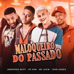 Maloqueiro do Passado-cover