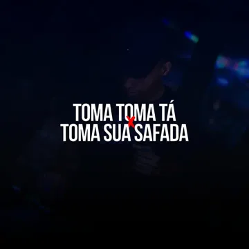 Toma Toma Tá X Toma Sua Safada-cover