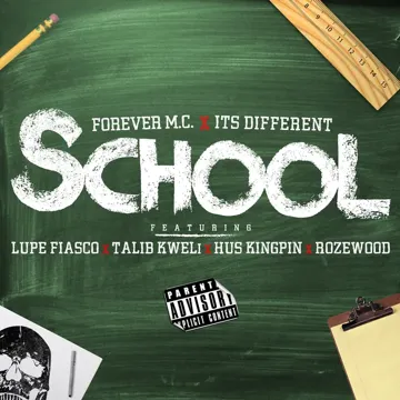 School (feat. Lupe Fiasco, Talib Kweli, Hus Kingpin & Rozewood)-cover