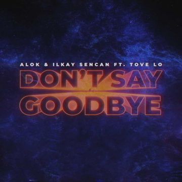Don't Say Goodbye (feat. Tove Lo)-cover