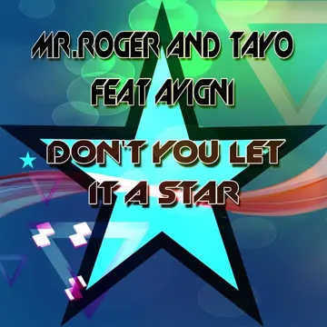 Don't You Let It a Star (Ext)