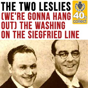 We'Re Gonna Hang Out The Washing On The Siegfried Line-cover