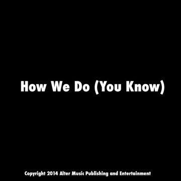 You Know How We Do-cover