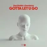 Gotta Let U Go-cover