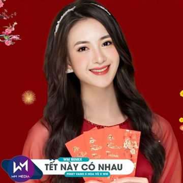 Tết Này Có Nhau (Remix)-cover