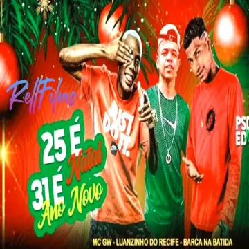 25 É Natal, 31 É Ano Novo-cover