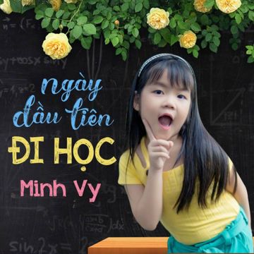 Ngày Đầu Tiên Đi Học-cover