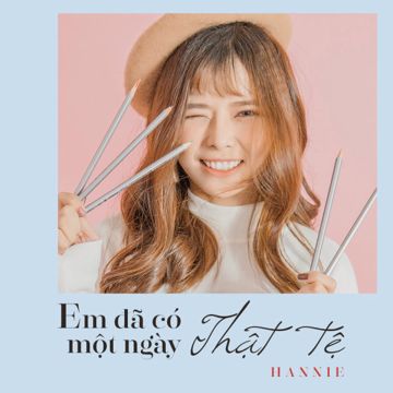 Em Đã Có Một Ngày Thật Tệ