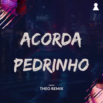 Acorda Pedrinho (Remix)