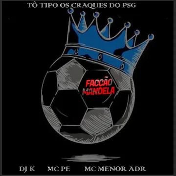 Tô Tipo os Craques do PSG-cover
