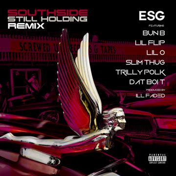 Southside Still Holdin (Remix) (feat. Bun B, Lil Flip, Lil O, Slim Thug, Trilly Polk & Dat Boi T)-cover