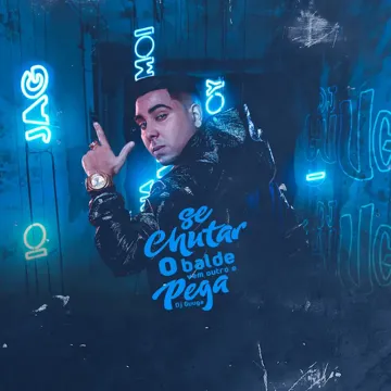 Se Chutar o Balde Vem Outro e Pega-cover