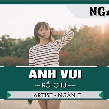 Anh Vui Rồi Chứ